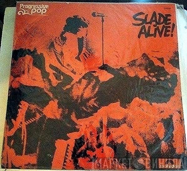 Slade  - Slade Alive!