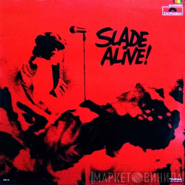 Slade  - Slade Alive!