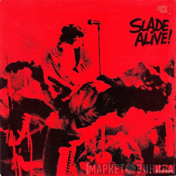 Slade  - Slade Alive!