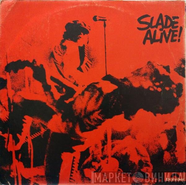 Slade  - Slade Alive!