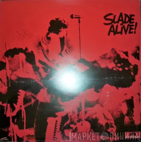 Slade  - Slade Alive!
