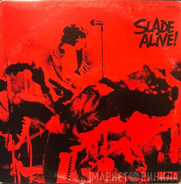 Slade  - Slade Alive!
