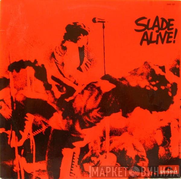Slade  - Slade Alive!