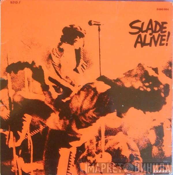 Slade  - Slade Alive!