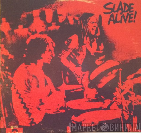 Slade  - Slade Alive!