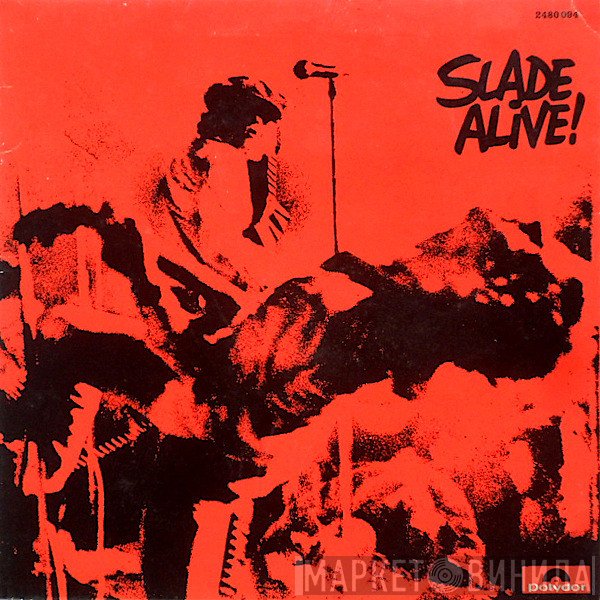 Slade  - Slade Alive!