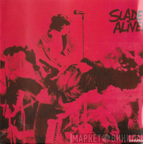 Slade  - Slade Alive!