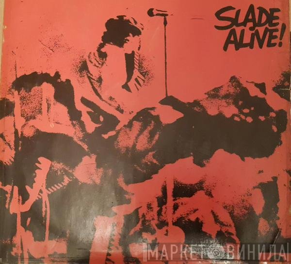 Slade  - Slade Alive!