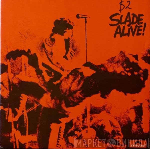 Slade  - Slade Alive!
