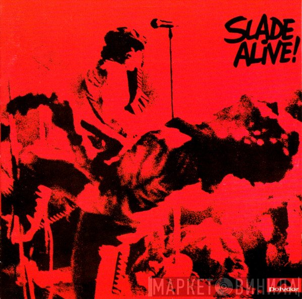 Slade  - Slade Alive!