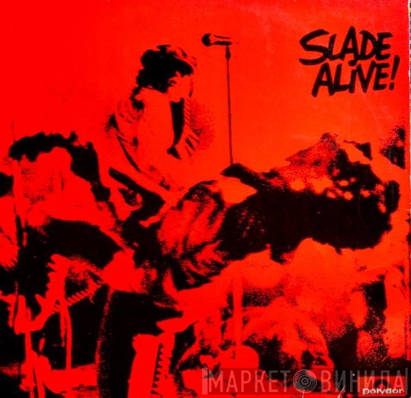Slade  - Slade Alive!