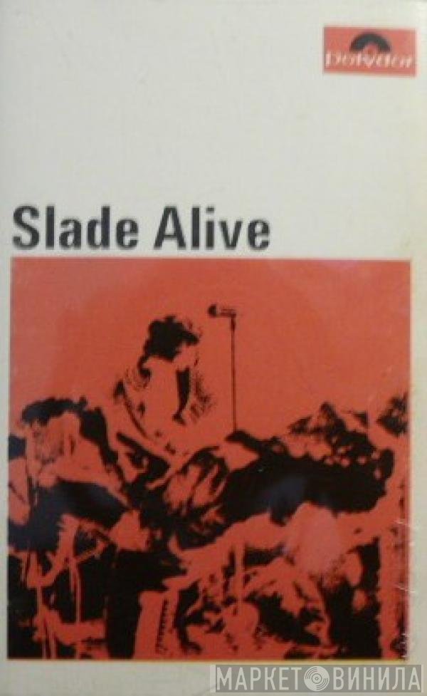 Slade  - Slade Alive