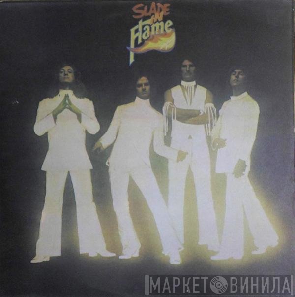 Slade  - Slade In Flame