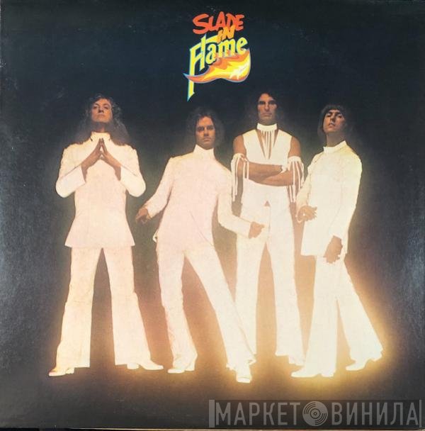 Slade  - Slade In Flame