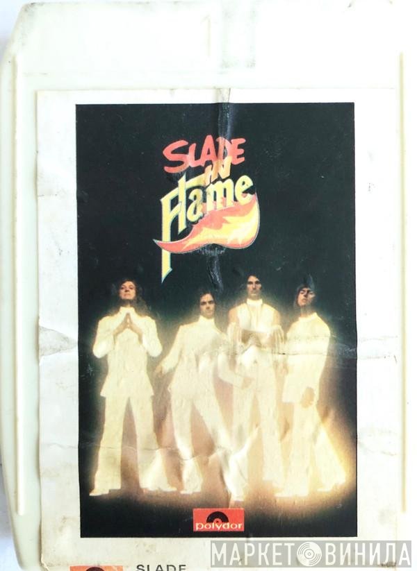 Slade  - Slade In Flame