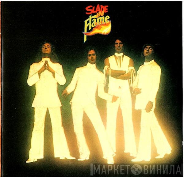 Slade  - Slade In Flame