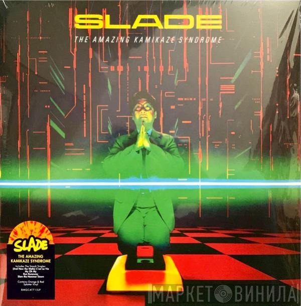 Slade - The Amazing Kamikaze Syndrome