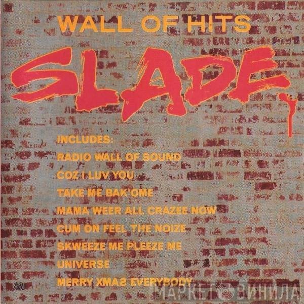 Slade  - Wall Of Hits