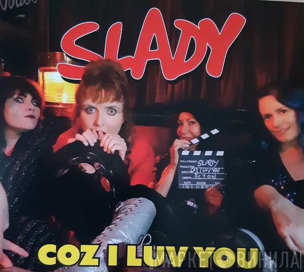Slady  - Coz I Luv You