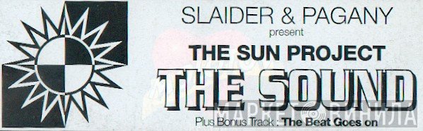 Slaider & Pagany Present The Sun Project   - The Sound