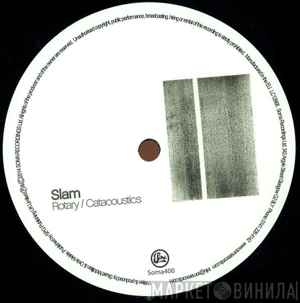 Slam  - Rotary/Catacoustics