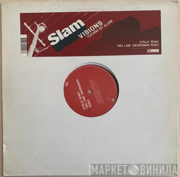 Slam Featuring Dot Allison  - Visions