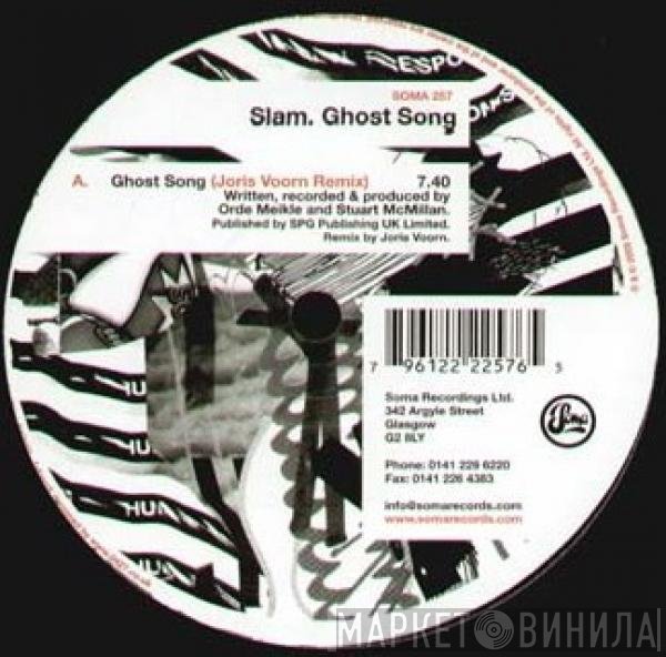 Slam  - Ghost Song