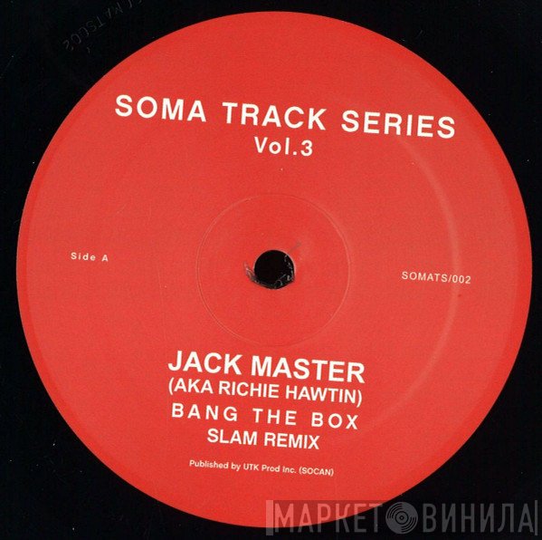 Slam, Jack Master - Soma Track Series Volumes 3 & 4