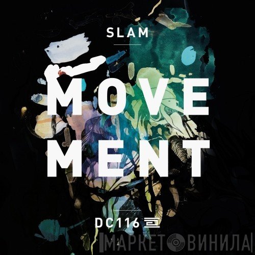 Slam  - Movement