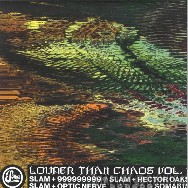 Slam, Optic Nerve, Héctor Oaks, 999999999 - Louder Than Chaos Vol. 1