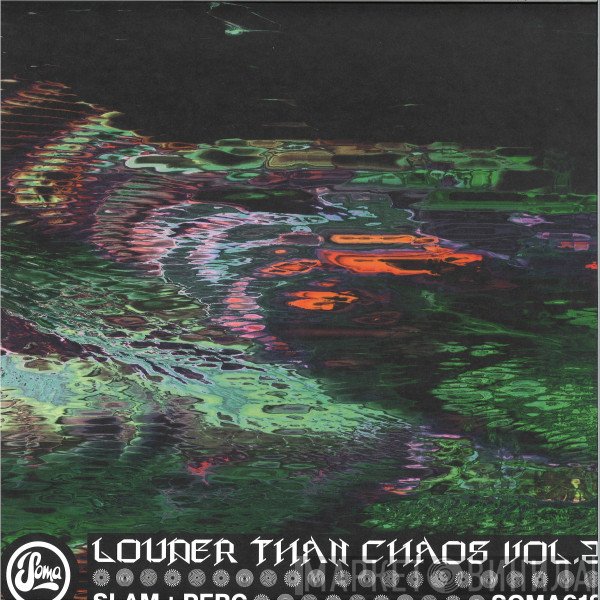 Slam, Perc - Louder Than Chaos Vol. 2