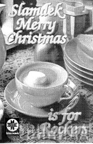  - Slamdek Merry Christmas Is For Rockers