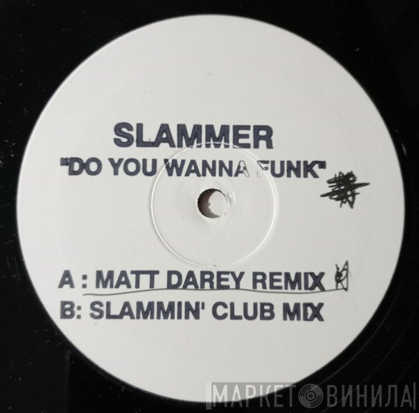 Slammer - Do You Wanna Funk