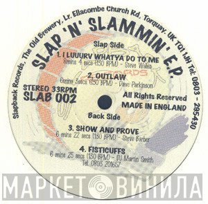  - Slap 'N' Slammin' E.P.