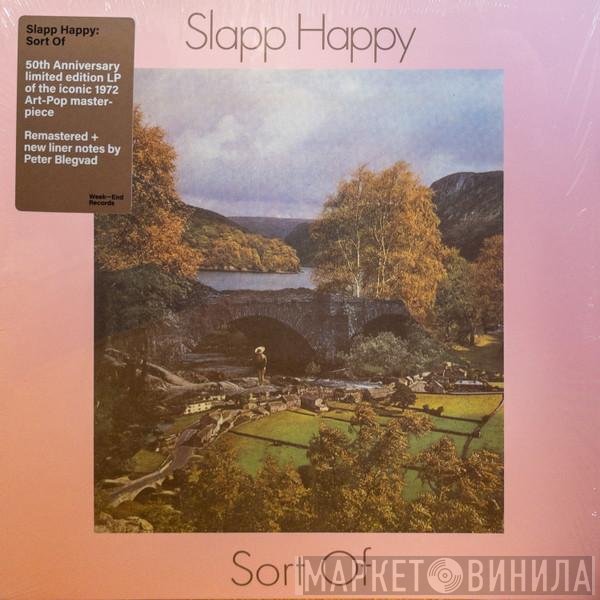 Slapp Happy  - Sort Of
