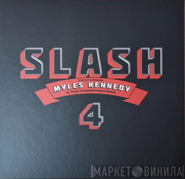 Slash  Featuring Myles Kennedy & The Conspirators  - 4