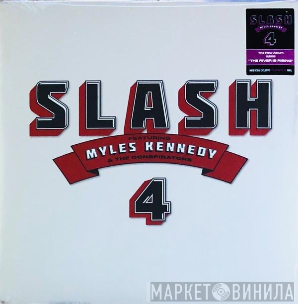 Slash  Featuring Myles Kennedy & The Conspirators  - 4