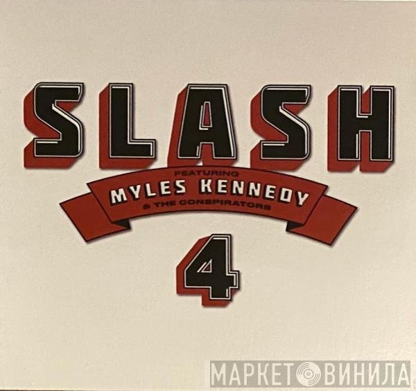 Slash  Featuring Myles Kennedy & The Conspirators  - 4