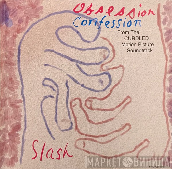 Slash   - Obsession Confession