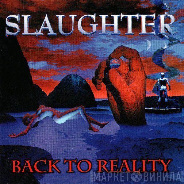 Slaughter  - Back To Reality