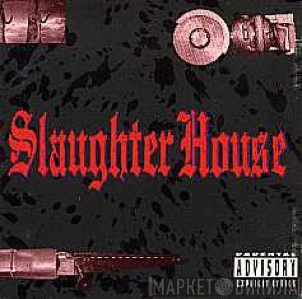 Slaughter House  - Slaughter House