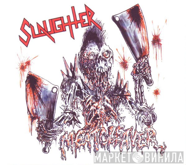 Slaughter   - Meatcleaver