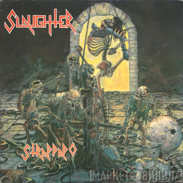 Slaughter   - Strappado
