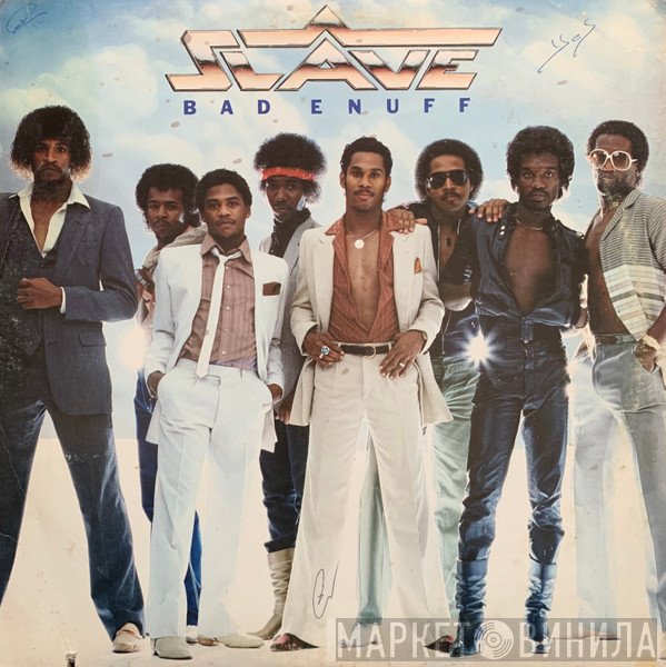 Slave  - Bad Enuff