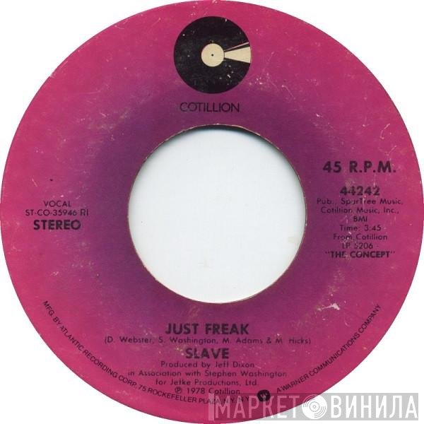 Slave  - Just Freak