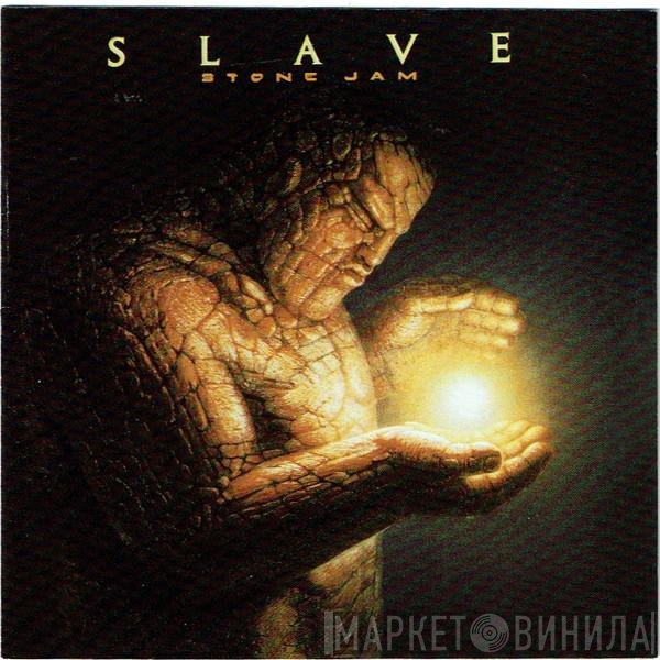 Slave - Stone Jam
