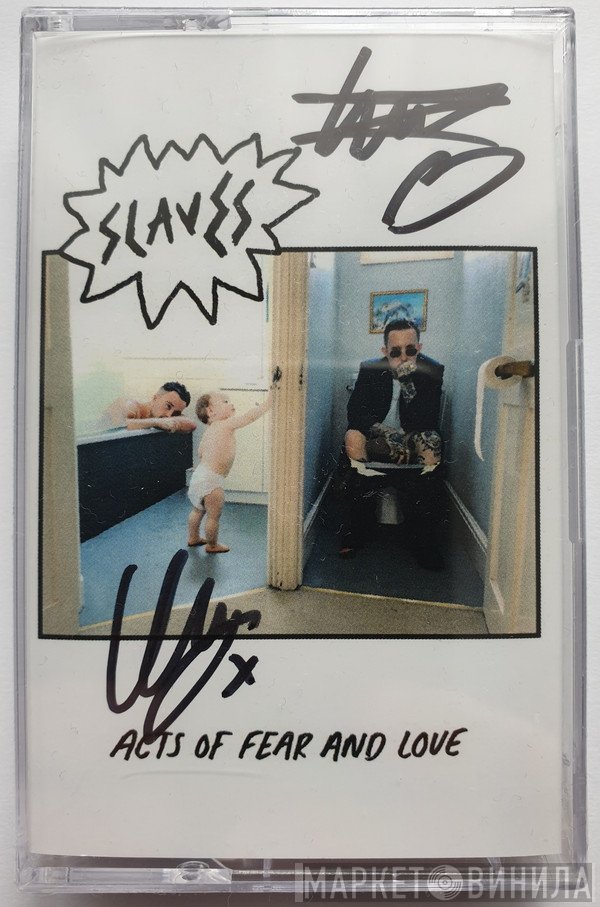 Slaves  - Acts Of Fear And Love
