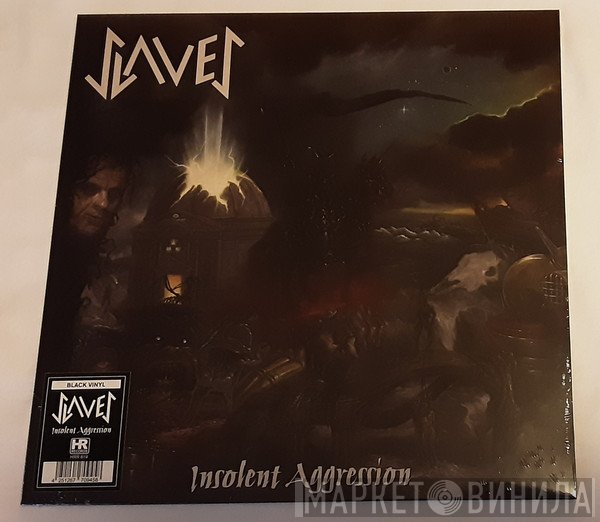 Slaves  - Insolent Aggression