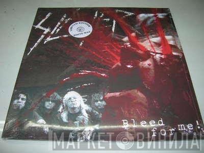 Slayer  - Bleed For Me