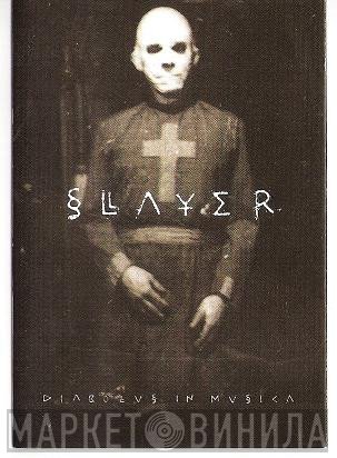 Slayer  - Diabolus In Musica